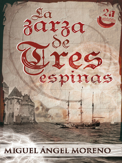 Title details for La zarza de tres espinas by Miguel Angel Moreno - Available